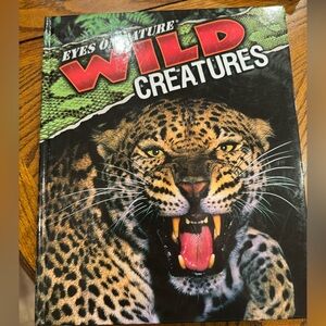 Eyes on Nature WILD Creatures, DANGEROUS  Creatures, WEIRD Creatures… 3 Books